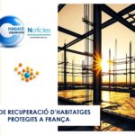 PLA DE RECUPERACIÓ D’HABITATGES PROTEGITS A FRANÇA